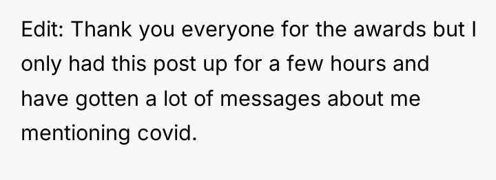 Edit: Thank you everyone for the awards but I only...