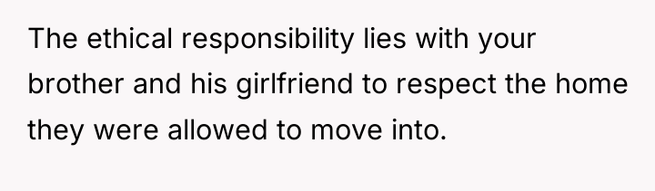 The ethical responsibility lies with your brother and his girlfriend...