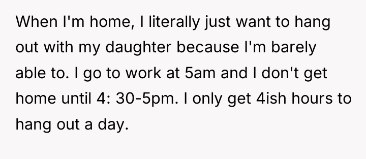 When I'm home, I literally just want to hang out...