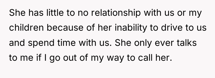 She has little to no relationship with us or my...
