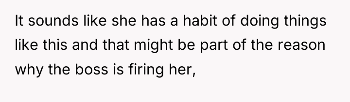 It sounds like she has a habit of doing things...