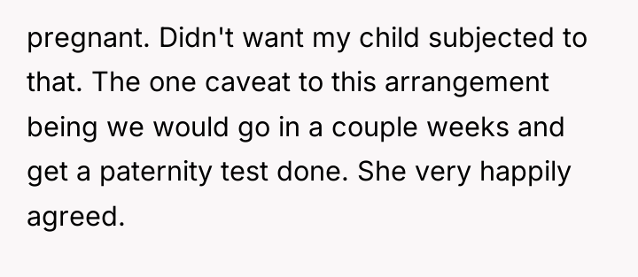 pregnant. Didn't want my child subjected to that. The one...