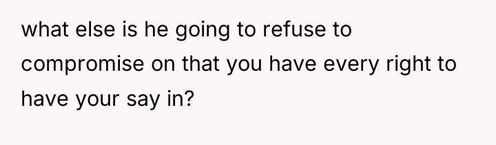 what else is he going to refuse to compromise on...