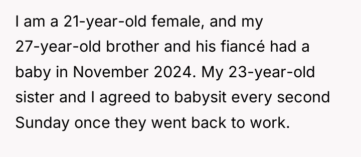 I am a 21-year-old female, and my 27-year-old brother and...