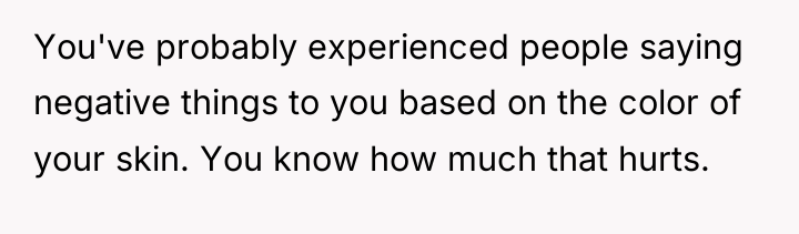 You've probably experienced people saying negative things to you based...