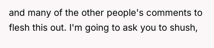 and many of the other people's comments to flesh this...