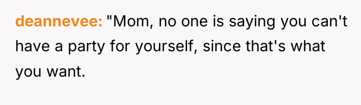 deannevee "Mom, no one is saying you can't have a...