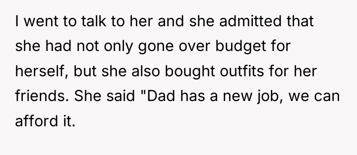 I went to talk to her and she admitted that...