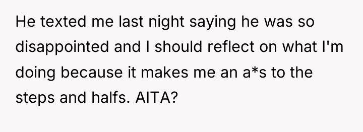 He texted me last night saying he was so disappointed...