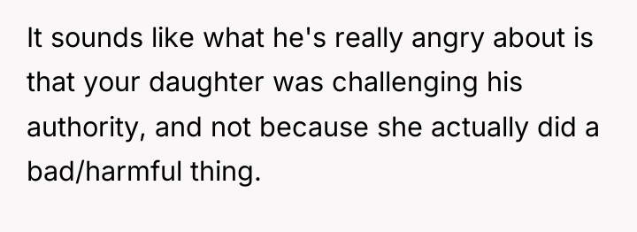 It sounds like what he's really angry about is that...