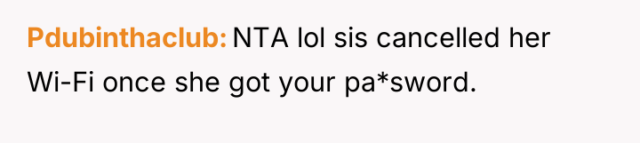 Pdubinthaclub NTA lol sis cancelled her Wi-Fi once she got...