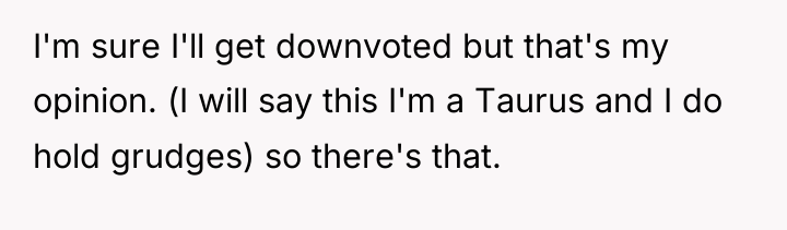 I'm sure I'll get downvoted but that's my opinion. (I...