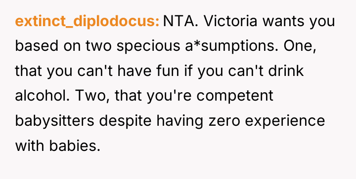 extinct_diplodocus NTA. Victoria wants you based on two specious a*sumptions....