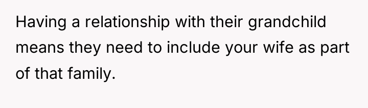Having a relationship with their grandchild means they need to...