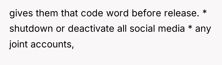 gives them that code word before release. * shutdown or...