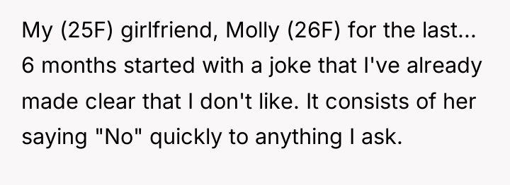 My (25F) girlfriend, Molly (26F) for the last... 6 months...