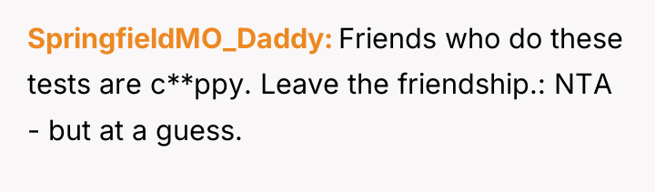 SpringfieldMO_Daddy Friends who do these tests are c**ppy. Leave the...