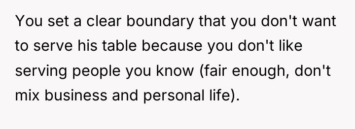 You set a clear boundary that you don't want to...
