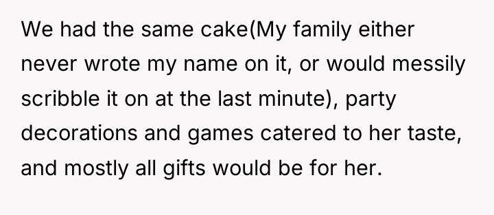 We had the same cake(My family either never wrote my...