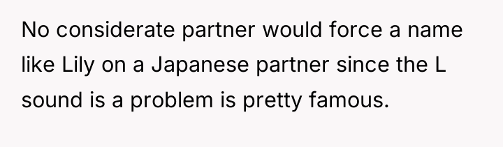 No considerate partner would force a name like Lily on...