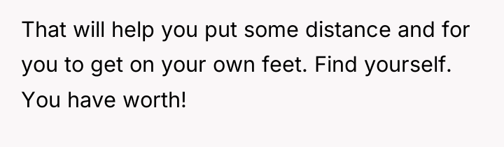 That will help you put some distance and for you...