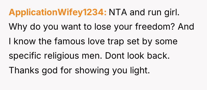 ApplicationWifey1234 NTA and run girl. Why do you want to...