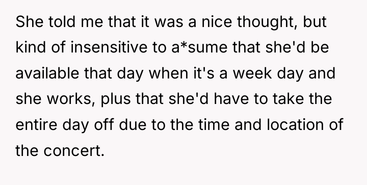 She told me that it was a nice thought, but...