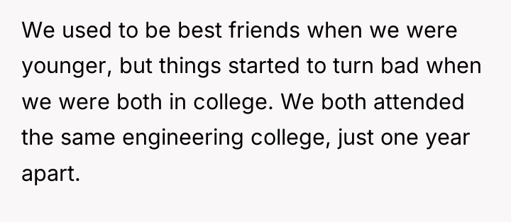 We used to be best friends when we were younger,...