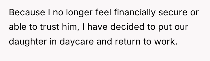 Because I no longer feel financially secure or able to...