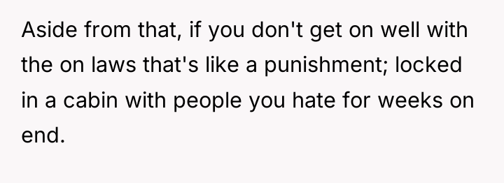 Aside from that, if you don't get on well with...