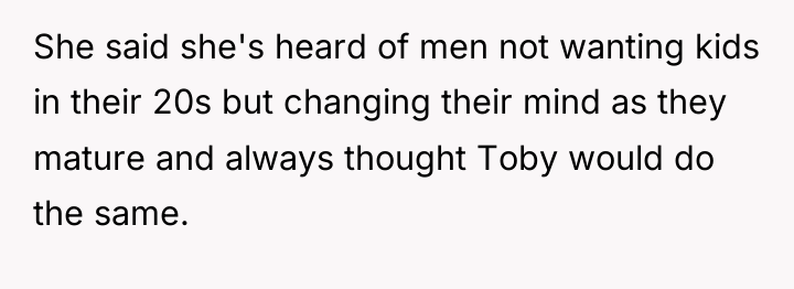 She said she's heard of men not wanting kids in...