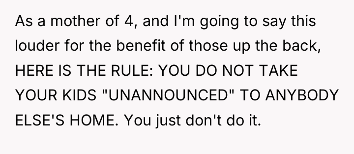 As a mother of 4, and I'm going to say...