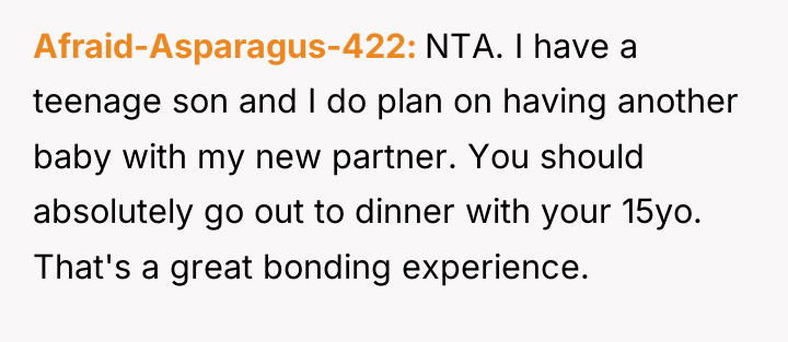 Afraid-Asparagus-422 NTA. I have a teenage son and I do...