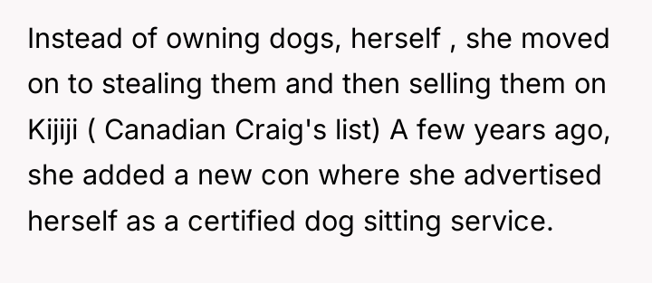 Instead of owning dogs, herself , she moved on to...
