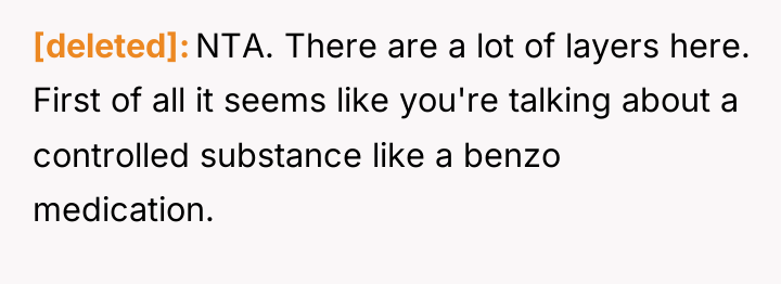 [deleted] NTA. There are a lot of layers here. First...