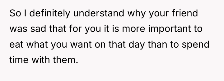 So I definitely understand why your friend was sad that...