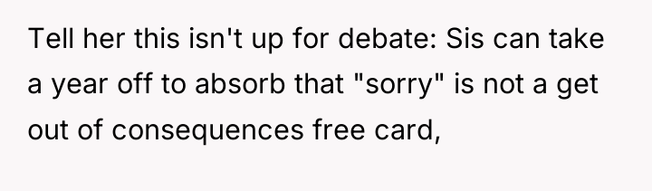 Tell her this isn't up for debate: Sis can take...