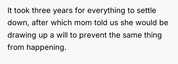 It took three years for everything to settle down, after...