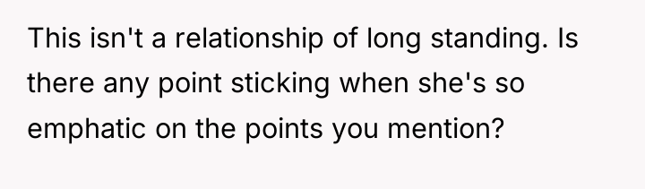 This isn't a relationship of long standing. Is there any...