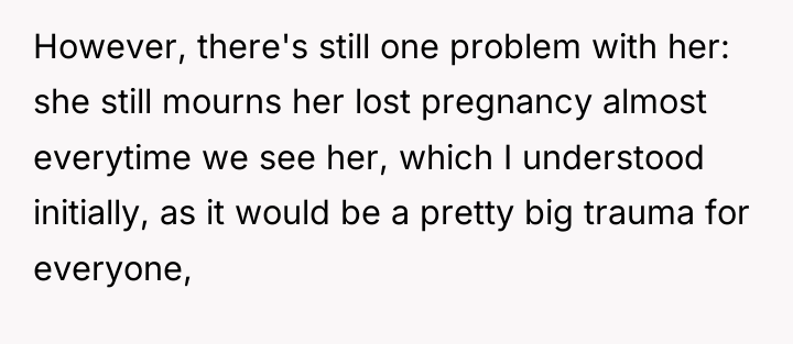 However, there's still one problem with her: she still mourns...
