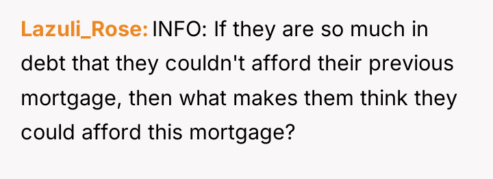 Lazuli_Rose INFO: If they are so much in debt that...