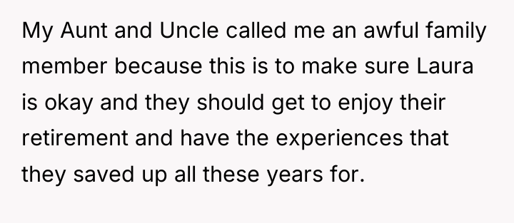 My Aunt and Uncle called me an awful family member...