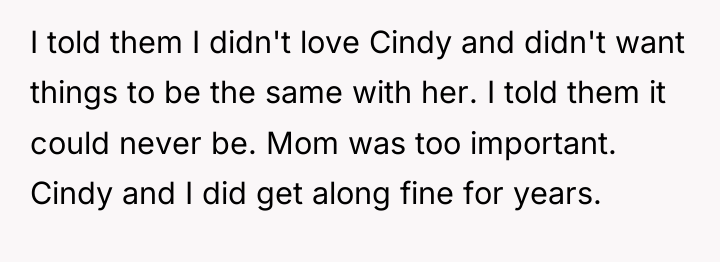 I told them I didn't love Cindy and didn't want...