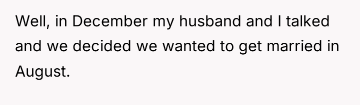 Well, in December my husband and I talked and we...