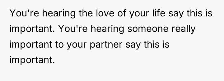 You're hearing the love of your life say this is...