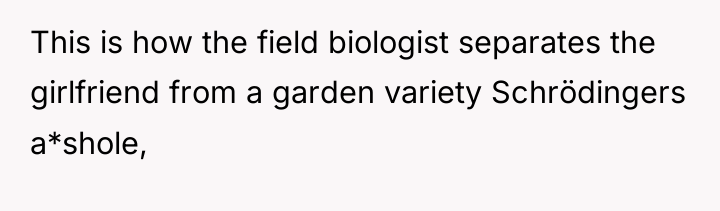 This is how the field biologist separates the girlfriend from...