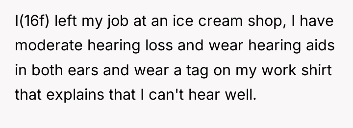 I(16f) left my job at an ice cream shop, I...
