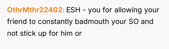 OthrMthr22402 ESH - you for allowing your friend to constantly...