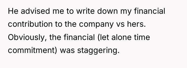 He advised me to write down my financial contribution to...