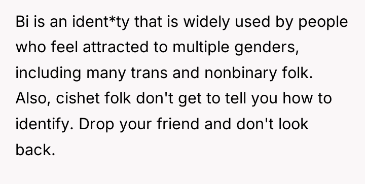 Bi is an ident*ty that is widely used by people...